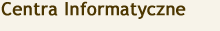 Centra informatyczne