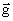 *