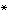 *